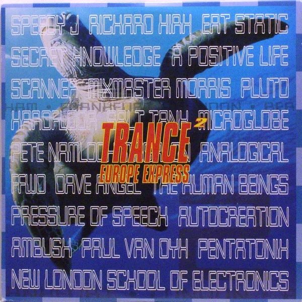 Various – Trance Europe Express²