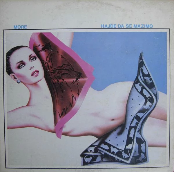 More – Hajde Da Se Mazimo