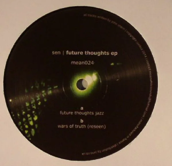 SEN – Future Thoughts EP