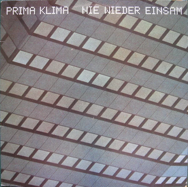 Prima Klima – Nie Wieder Einsam