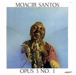 Moacir Santos - Opus 3 No. 1