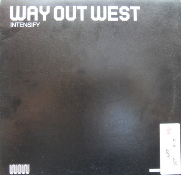 Way Out West – Intensify
