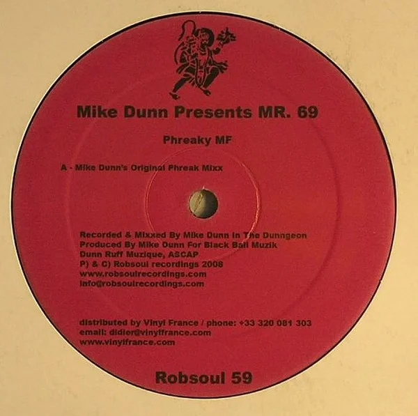 Mike Dunn Presents Mr. 69 – Phreaky MF