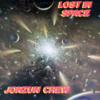 The Jonzun Crew – Lost In Space