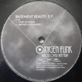 Oxygen Funk – Basement Reality E.P.