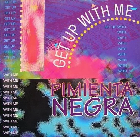 Pimienta Negra – Get Up With Me