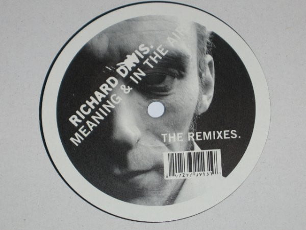 Richard Davis - Meaning & In The Air - The Remixes - Image 3