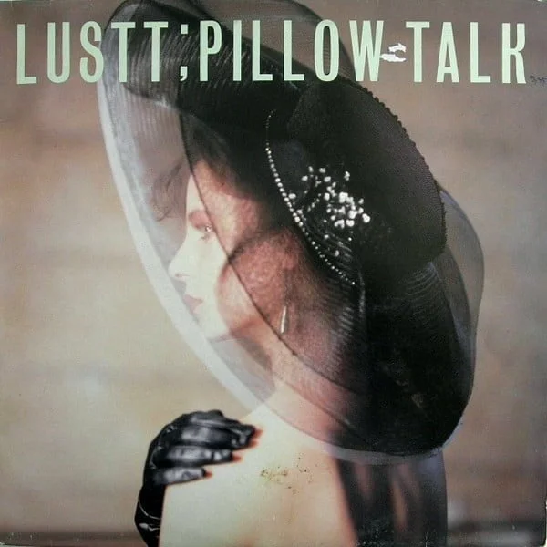 Lustt – Pillow Talk