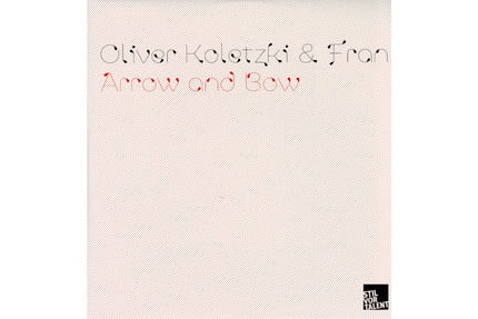 Oliver Koletzki & Fran - Arrow And Bow