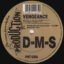 DMS – Vengeance / Love Overdose (Remix)