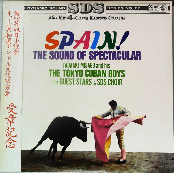 Tadaaki Misago & Tokyo Cuban Boys – Spain! The Sound Of Spectacular
