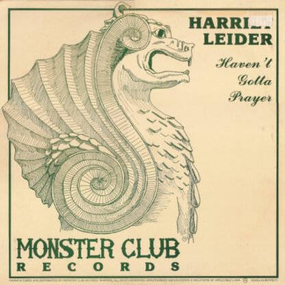 Harriet Leider - Haven't Gotta Prayer