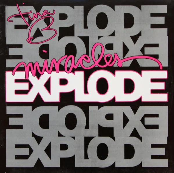 Tina B – Miracles Explode
