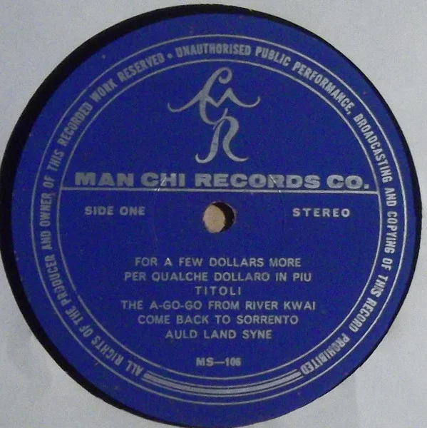 Man Chau Po Orchestra – The A-Go-Go From River Kwai