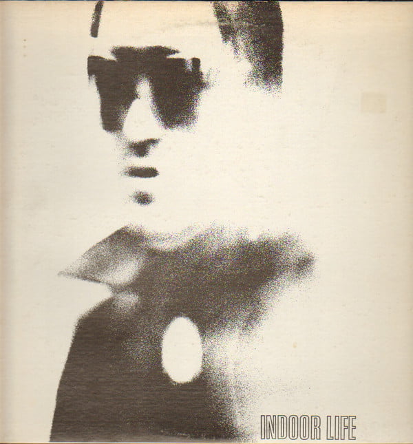 Indoor Life – Indoor Life