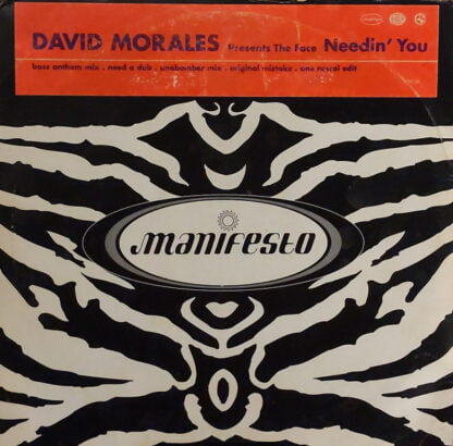 David Morales Presents The Face - Needin' You