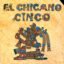 El Chicano – Cinco