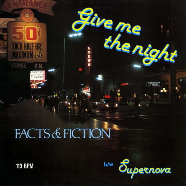 Facts & Fiction – Give Me The Night / Supernova