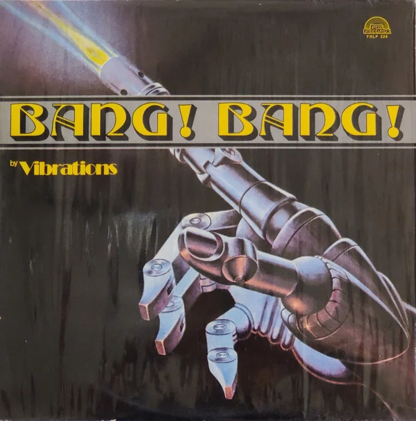 Vibrations – Bang! Bang!