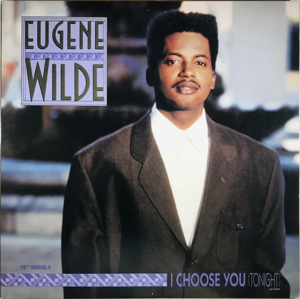 Eugene Wilde – I Choose You (Tonight)