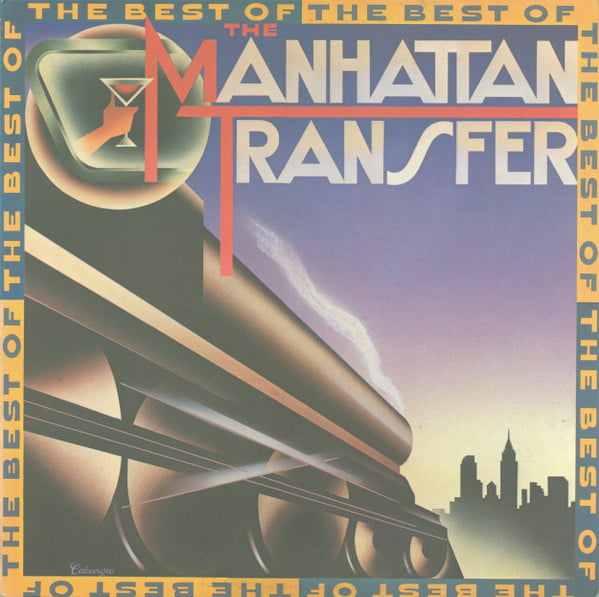 The Manhattan Transfer – The Best Of The Manhattan Transfer
