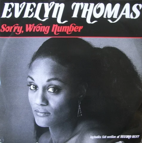 Evelyn Thomas – Sorry, Wrong Number