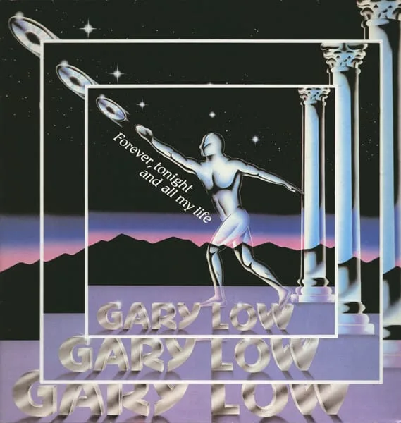 Gary Low – Forever, Tonight And All My Life