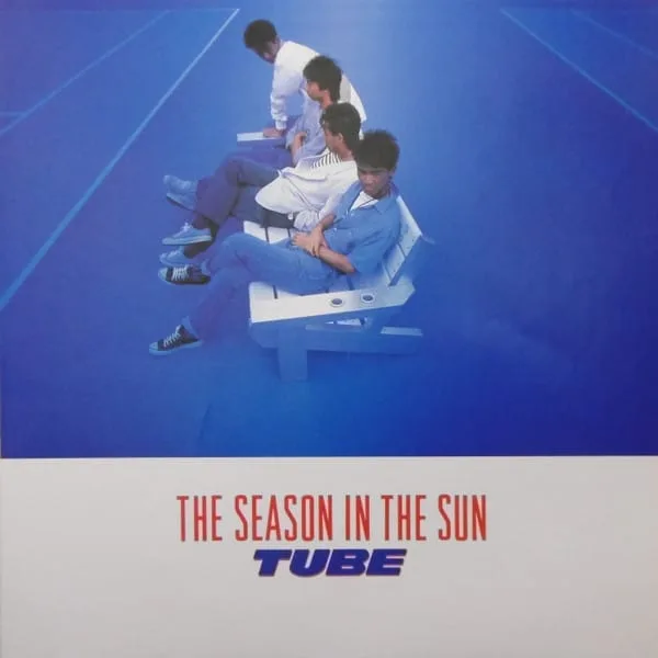 TUBE – The Season In The Sun