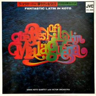 Sawai Koto Quartet With Victor Orchestra – ラ・マラゲーニャ／箏ラテンをうたう 沢井忠夫箏カルテット Fantastic Latin In Koto, The Best Of Latin Malaguena