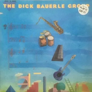 Dick Bauerle Group – …Measure For Measure
