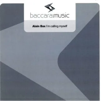 Alain Bax – I’m Calling Myself
