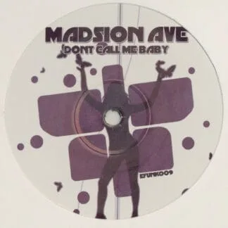 Madison Avenue – Don’t Call Me Baby