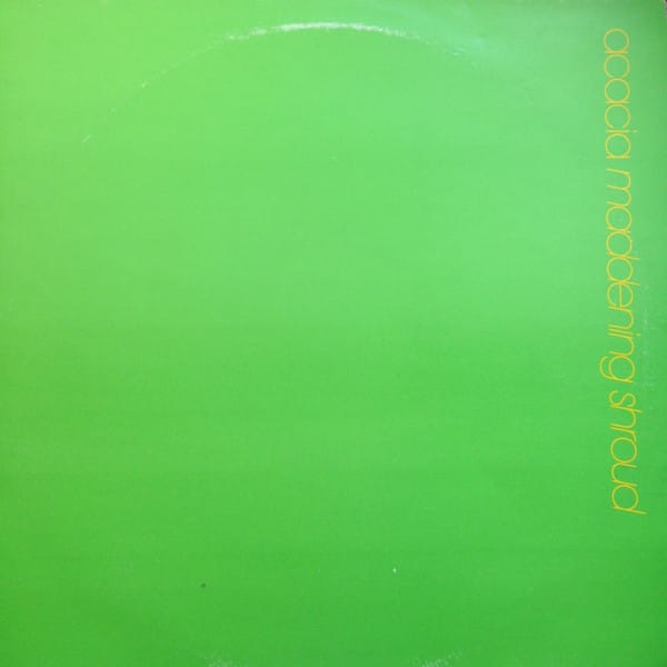 Acacia - Maddening Shroud