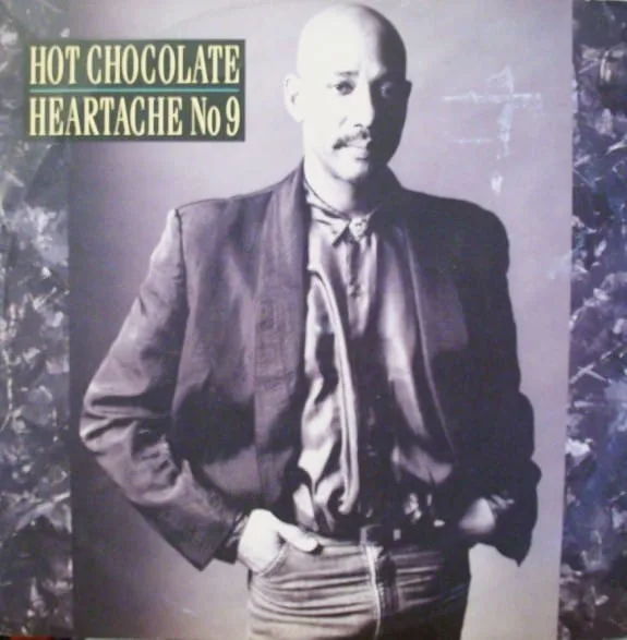 Hot Chocolate – Heartache No 9