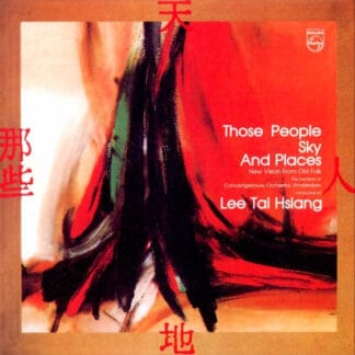 李泰祥 - Those People Sky And Places: New Vision From Old Folk 那些天地人