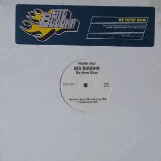 Big Buddha – Be Here Now