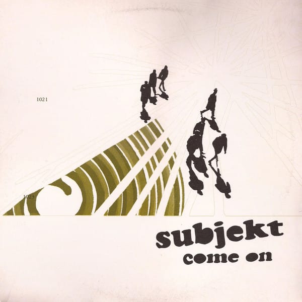 Subjekt - Come On
