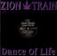 Zion Train – Dance Of Life