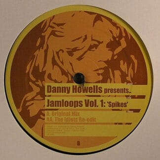 Danny Howells - Jamloops Vol. 1: Spikes