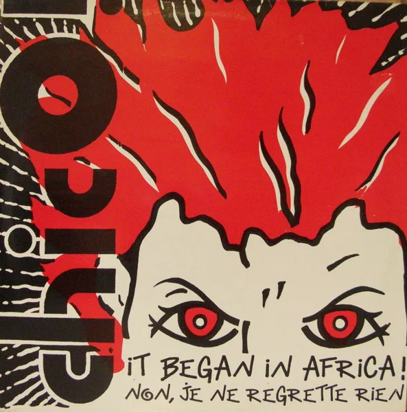 Chico - It Began In Africa ... / Non, Je Ne Regrette Rien