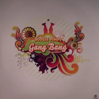 The Boogie Pimps - Gang Bang