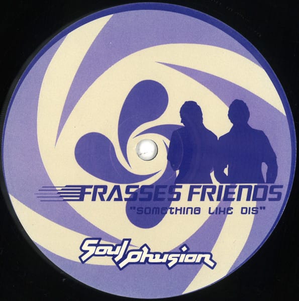 Frasses Friends - Something Like Dis - Image 4